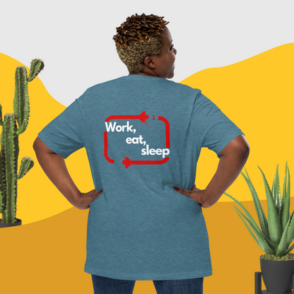 "Work, eat, sleep, repeat" Unisex T-Shirt