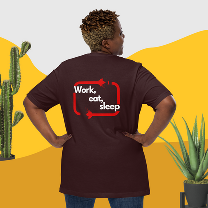 "Work, eat, sleep, repeat" Unisex T-Shirt